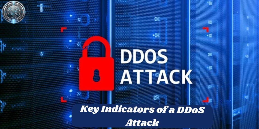 Key Indicators of a DDoS Attack