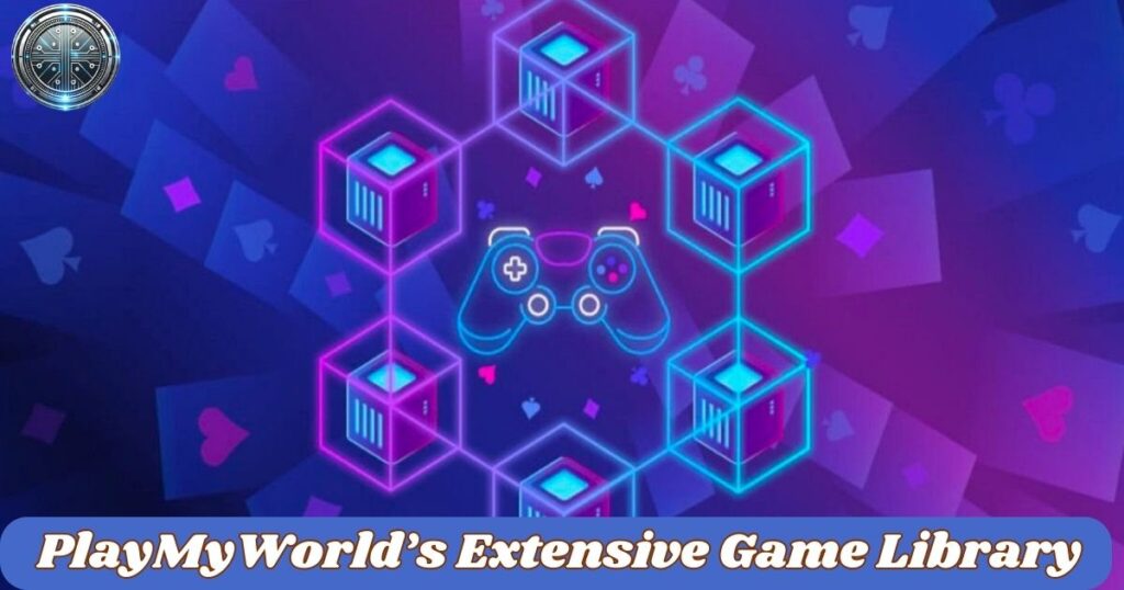 PlayMyWorld’s Extensive Game Library