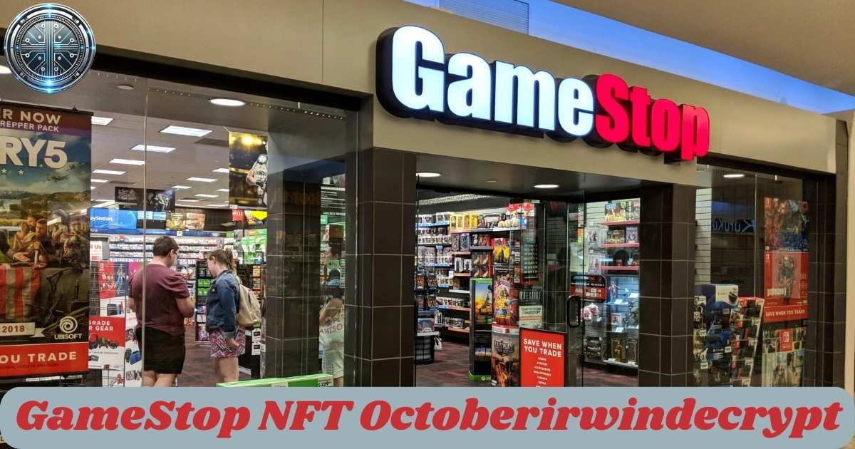 GameStop NFT Octoberirwindecrypt